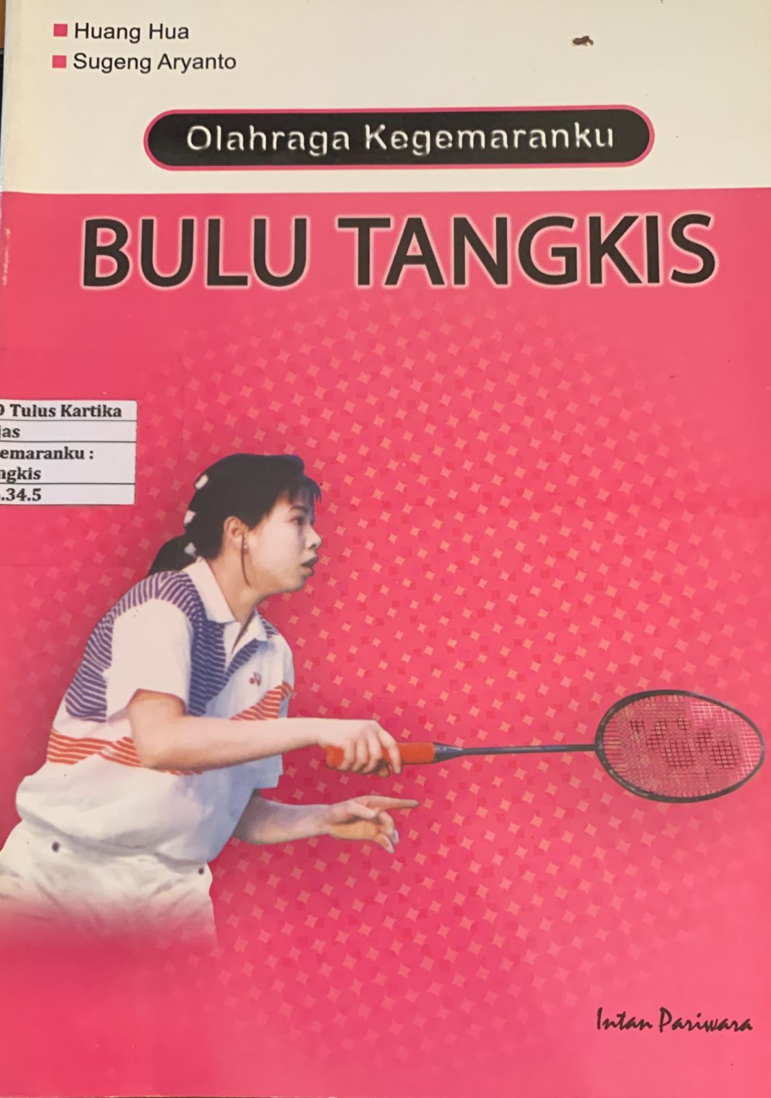 Olah Raga Kegemaranku Bulu Tangkis
