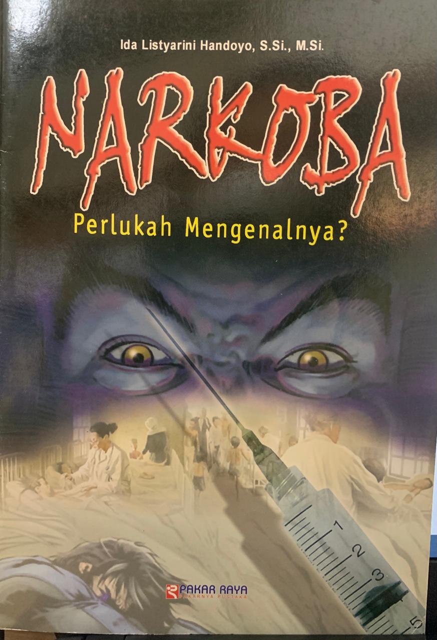 Narkoba Perlukah Mengenalnya ?