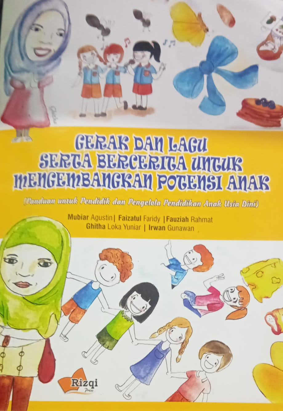 Gerak dan lagu serta bercerita untuk mengembangkan potensi anak