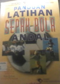 Panduan Latihan Sepak Bola Andal