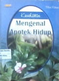 Kesehatan Mengenal Apotek Hidup