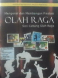 Mengenal Dan Membangun Prestasi Olahraga Seri Cabang Olah Raga