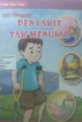 Ayo mengenal : penyakit tak menular