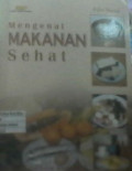 Mengenal makanan sehat