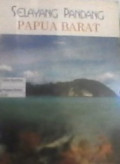 Selayang pandang Papua Barat