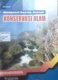 Mengenal bentuk - bentuk konservasi alam