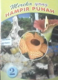 Mereka yang hampir punah 2