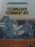 Percobaan Terhadap Air 1
