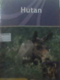 HUTAN : THE LIVING WORLD ENCYCLOPEDIA
