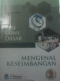Seri Sains Dasar Mengenal keseimbangan 2
