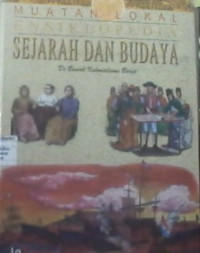 Muatan Lokal Ensiklopedia Sejarah dan Budaya 7