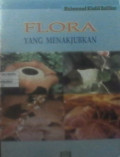 Flora Yang Menakjubkan