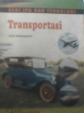 TRANSPORTASI : SERI IPA DAN TEKNOLOGI