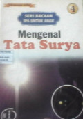 Seri Bacaan Ipa Untuk Anak 4 : Mengenal Tata Surya