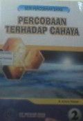Melakukan percobaan terhadap cahaya
