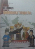 Hidup Berbhinneka Tunggal Ika