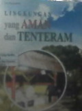 Lingkungan yang aman dan tentram