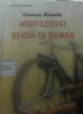 Petualangan Matematika Menyelidiki Benda di Rumah seri 2