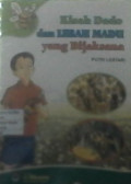 Kisah Dado dan Lebah Madu yang Bijaksana