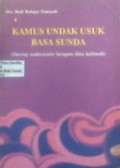 Kamus undak usuk basa Sunda : sareng conto larapna dina kalimah