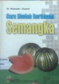 Cara Mudah Bertanam Semangka
