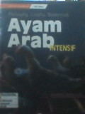 Peluang Usaha Beternak Ayam Arab Intensif