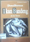 Pemeliharaan Ikan Bandeng di Air Tawar