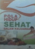 Pola hidup sehat dalam keluarga