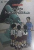 Aku ingin menjadi astronom
