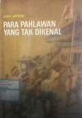 Para pahlawan yang tak di kenal