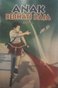 Anak Berhati Baja