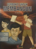 Berbakti Untuk Membangun