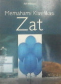 Memahami Klasifikasi Zat