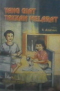 Yang Giat Takan Melarat