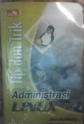 Tip dan Trik Administrasi LINUX