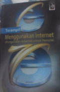 Terampil Menggunakan Internet (Pengenalan Internet untuk Pemula)