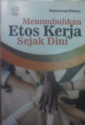 Menumbuhkan Etos Kerja Sejak Dini