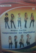 Mengenal Tipe-Tipe Temperamental dan Kepribadian