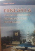 PANCASILA DALAM KEHIDUPAN BERBANGSA DAN BERNEGARA
