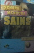 Senang Mencoba SAINS 4