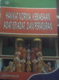 Hakikat Norma, Kebiasaan, Adat istiadat, dan Peraturan