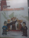 Hidup Berbhinneka Tunggal Ika