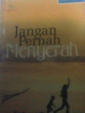 Jangan Pernah Menyerah