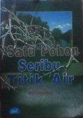 Satu Pohon Seribu Titik Air