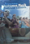 Selayang Pandang Instrumen Musik Tradisional Indonesia