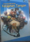 Terampil Membuat Kerajinan Tangan