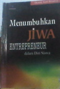 Menumbuhkan Jiwa Entrepreneur dalam Diri Siswa