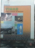 TIMAH : Potensi, Penambangan, dan Pemanfaatan