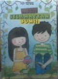 Misi : Selamatkan Bumi!