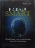 PRIBADI SMART 10 Kebiasaan yang perlu dihindari dan solusi smart-nya